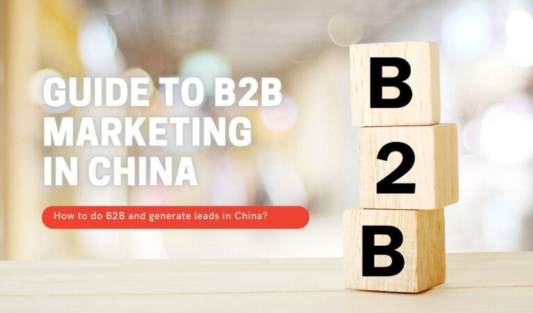 B2B Marketing en China: Guía para dominar la generación de leads